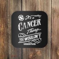 It's a Cancer Thing Zodiac Sign Horoscope Coaster thumb 0