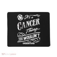 It's a Cancer Thing Zodiac Sign Horoscope Mousepad thumb 0
