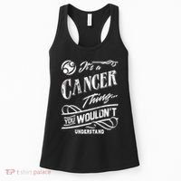 It's a Cancer Thing Zodiac Sign Horoscope Women's Tank Top thumb 0
