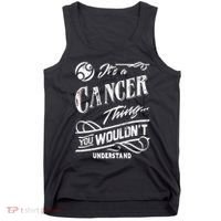 It's a Cancer Thing Zodiac Sign Horoscope Tank Top thumb 0