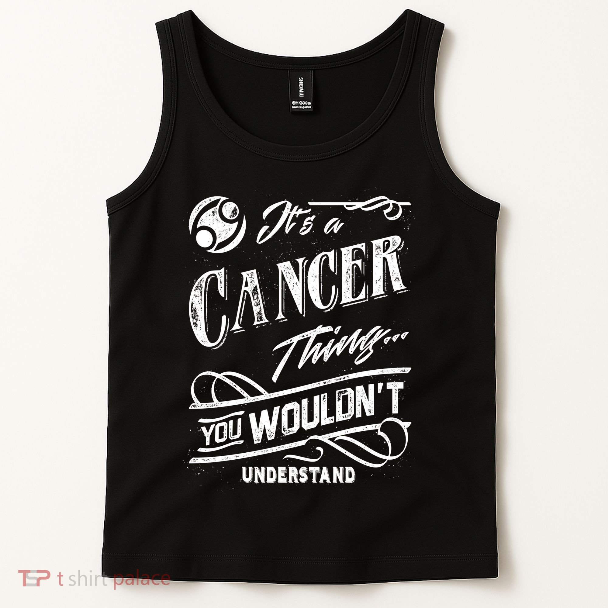 It's a Cancer Thing Zodiac Sign Horoscope Tank Top