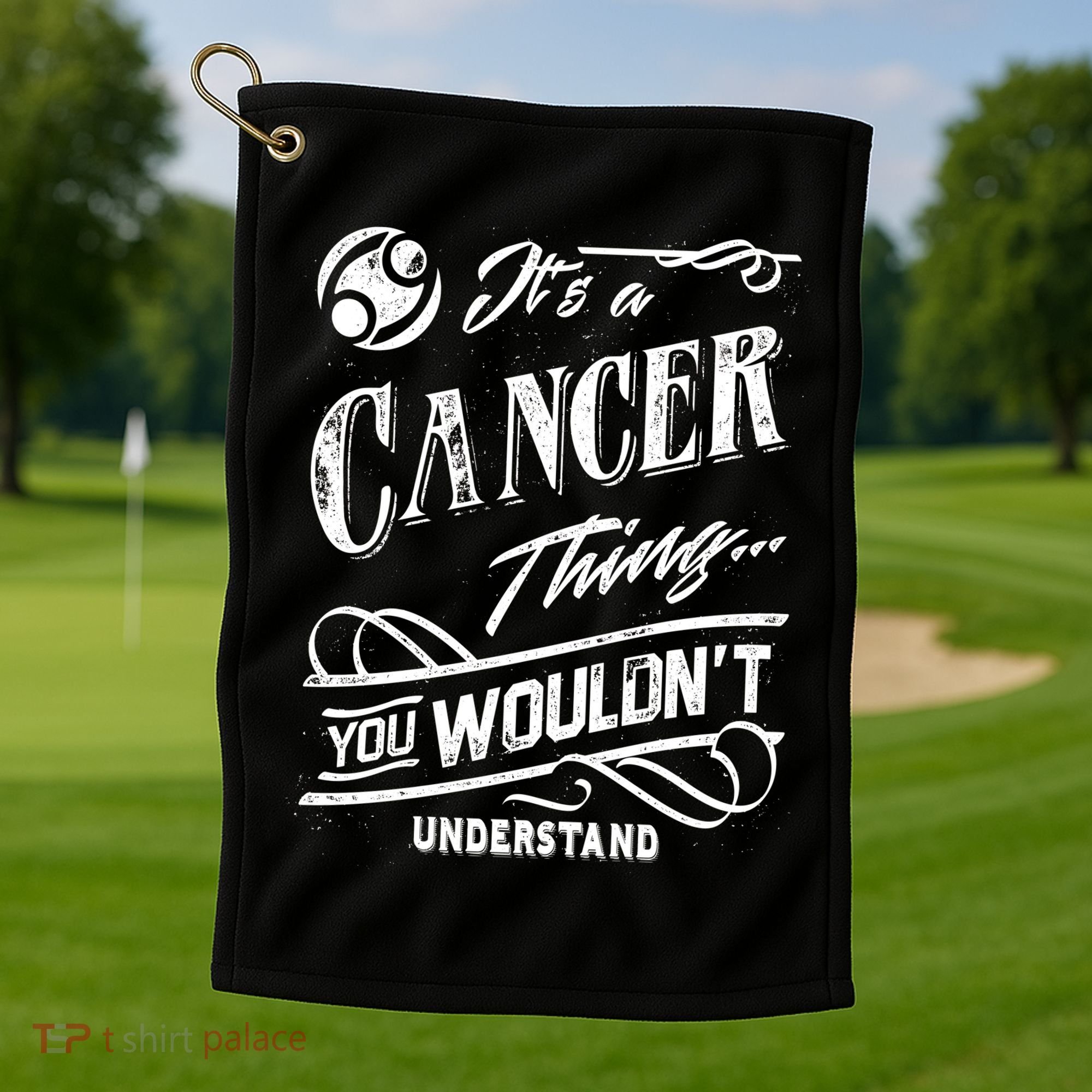 It's a Cancer Thing Zodiac Sign Horoscope Golf Towel