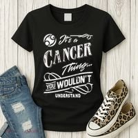 It's a Cancer Thing Zodiac Sign Horoscope Women's T-Shirt thumb 3