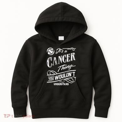 It's a Cancer Thing Zodiac Sign Horoscope Kids Hoodie