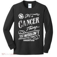 It's a Cancer Thing Zodiac Sign Horoscope Kids Long Sleeve Shirt thumb 0