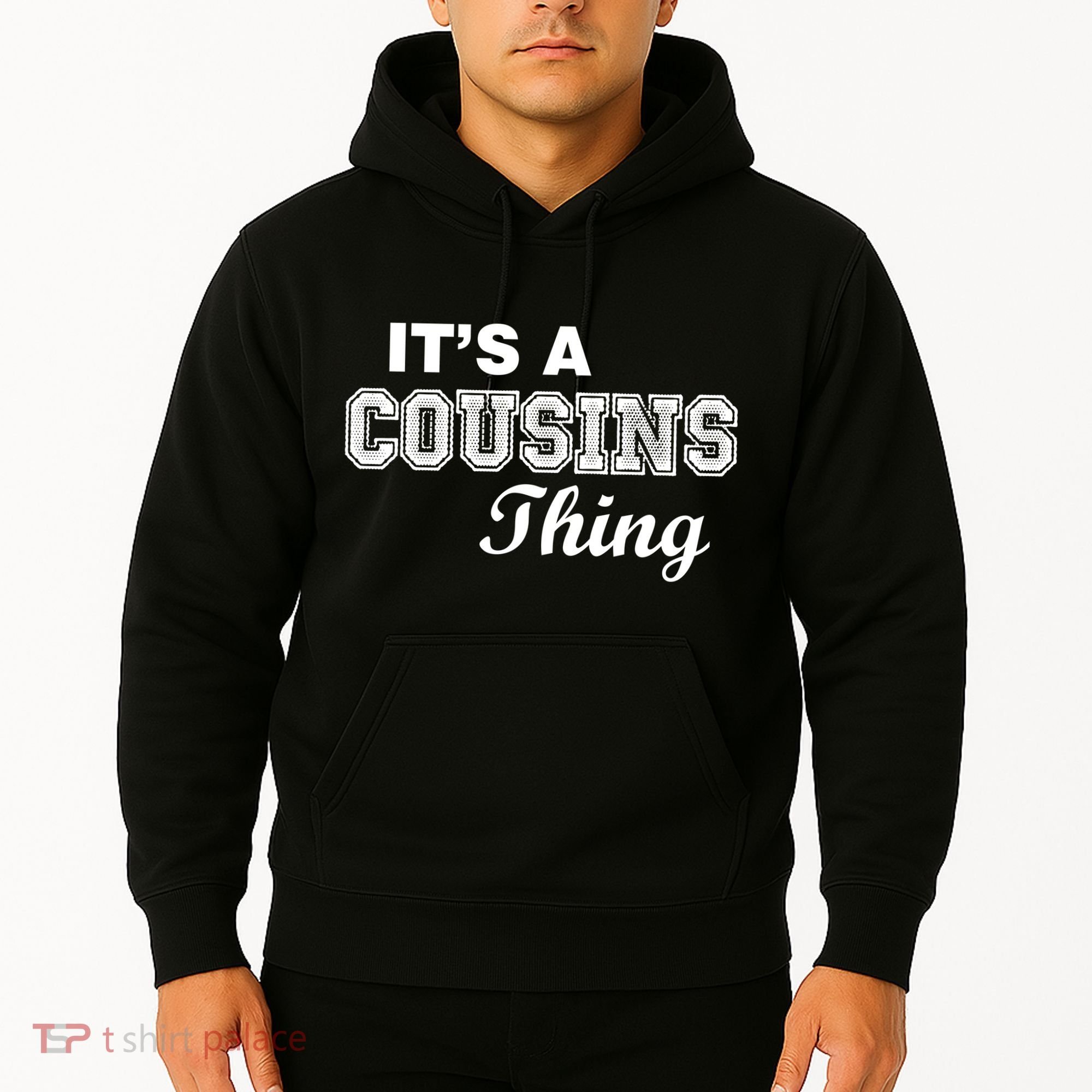 It's A Cousins Thing Hoodie