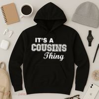 It's A Cousins Thing Hoodie thumb 3