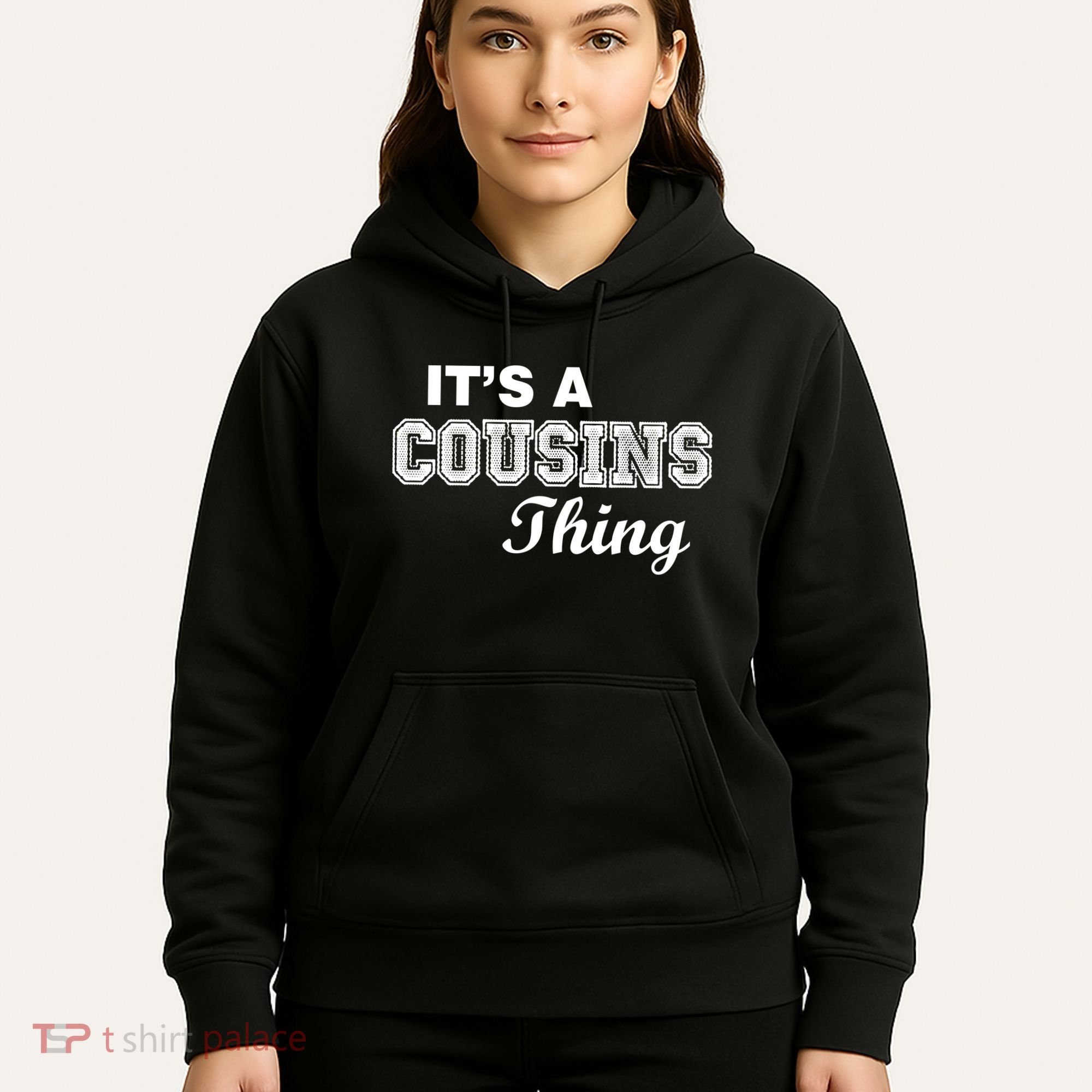 It's A Cousins Thing Hoodie