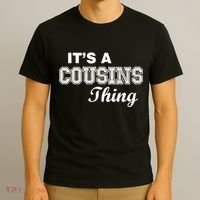 It's A Cousins Thing T-Shirt thumb 3