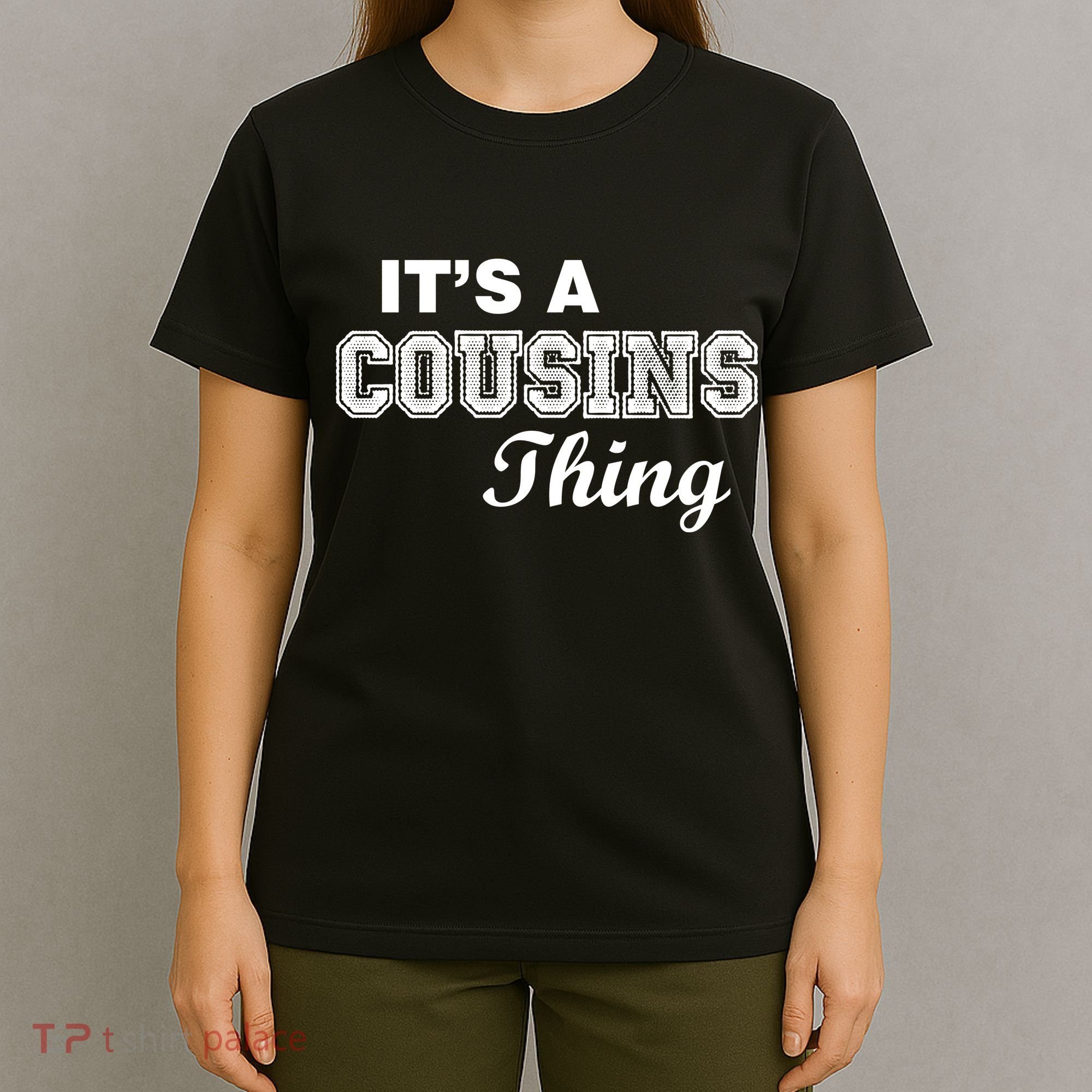 It's A Cousins Thing T-Shirt