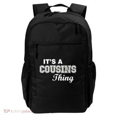 It's A Cousins Thing Backpack