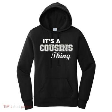 It's A Cousins Thing Women's Hoodie