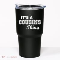 It's A Cousins Thing Tumbler thumb 0