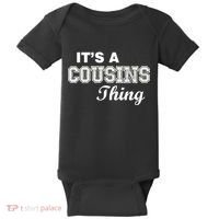 It's A Cousins Thing Baby Bodysuit thumb 0