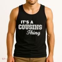 It's A Cousins Thing Tank Top thumb 3