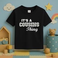 It's A Cousins Thing Toddler T-Shirt thumb 3