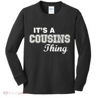 It's A Cousins Thing Kids Long Sleeve Shirt thumb 0