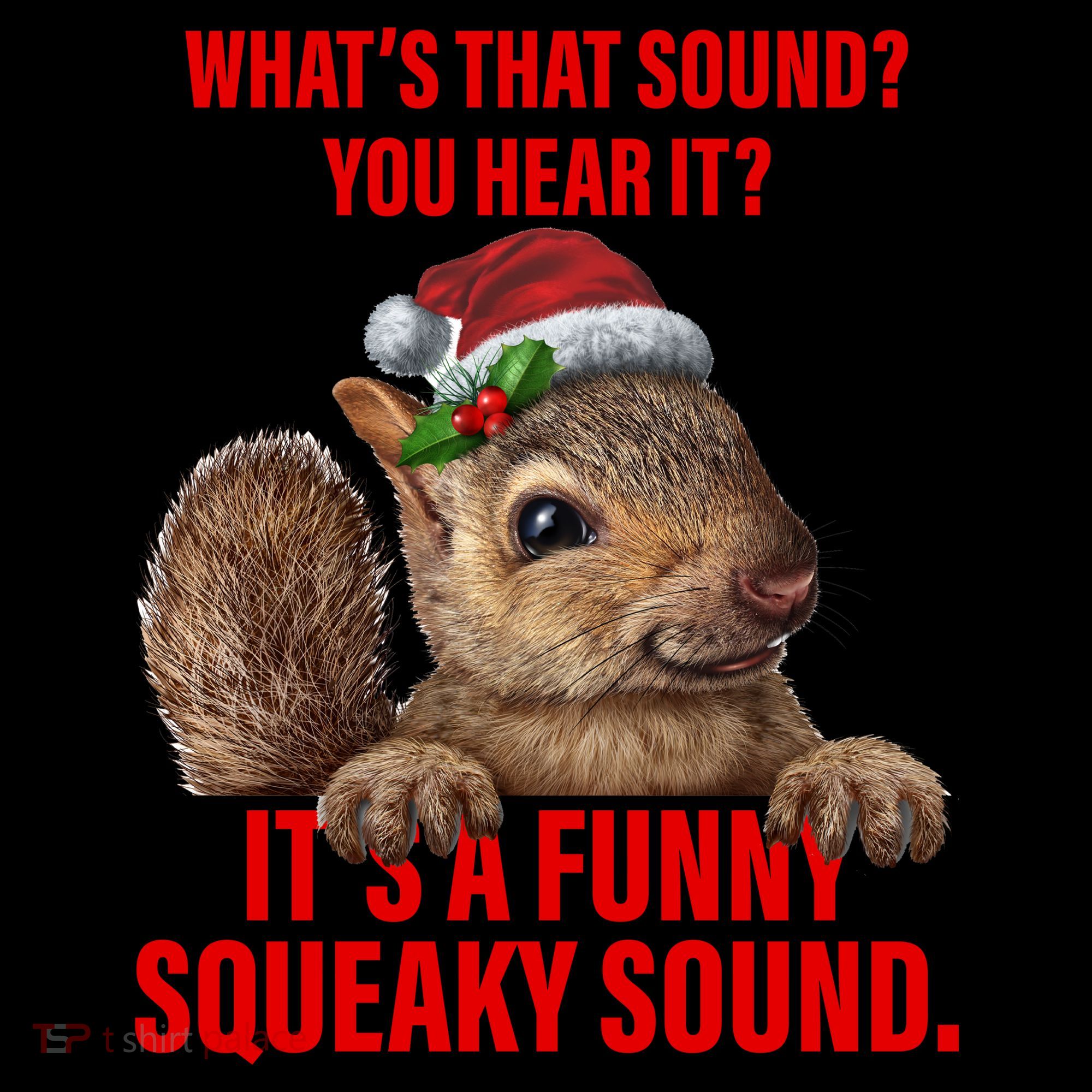It's A Funny Squeaky Sound Christmas Squirrel Coffee Mug