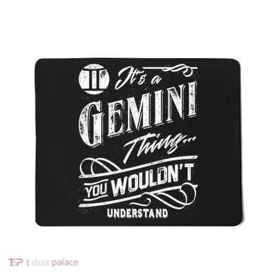 It's a Gemini Thing Zodiac Sign Horoscope Mousepad