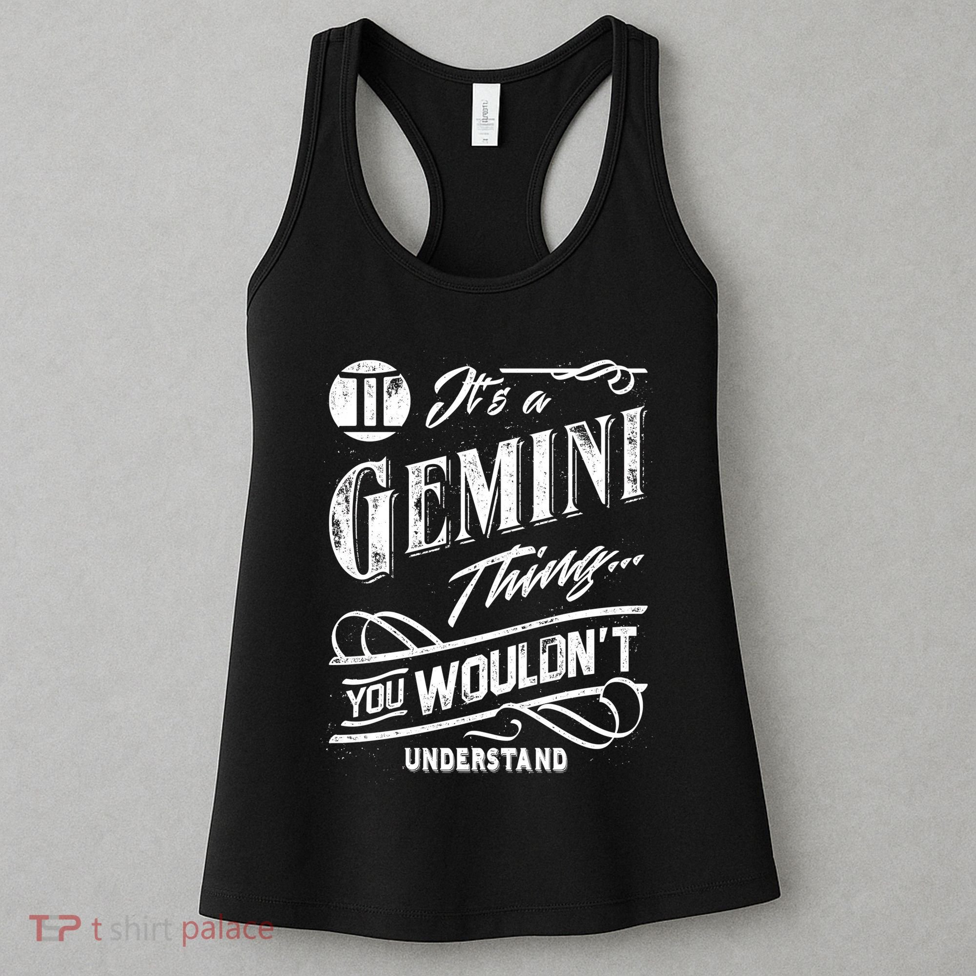 It's a Gemini Thing Zodiac Sign Horoscope Women's Tank Top