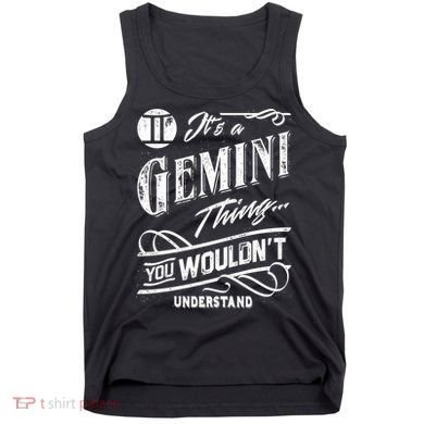 It's a Gemini Thing Zodiac Sign Horoscope Tank Top