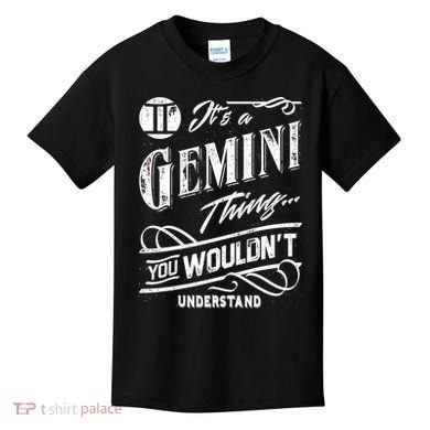 It's a Gemini Thing Zodiac Sign Horoscope Kids T-Shirt