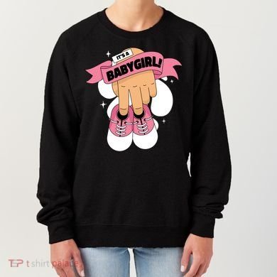 It's A Girl Women's Sweatshirt