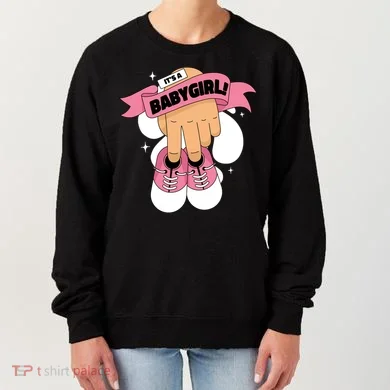 It's A Girl Women's Sweatshirt