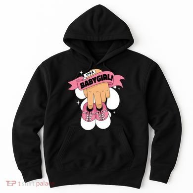 It's A Girl Hoodie
