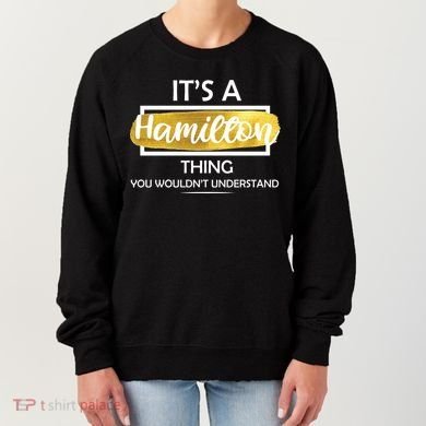 It's A Hamilton Thing  Women's Sweatshirt