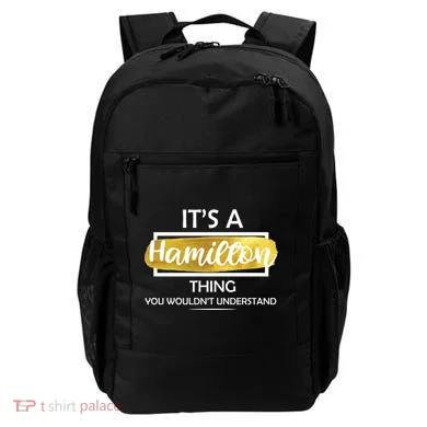 It's A Hamilton Thing  Backpack