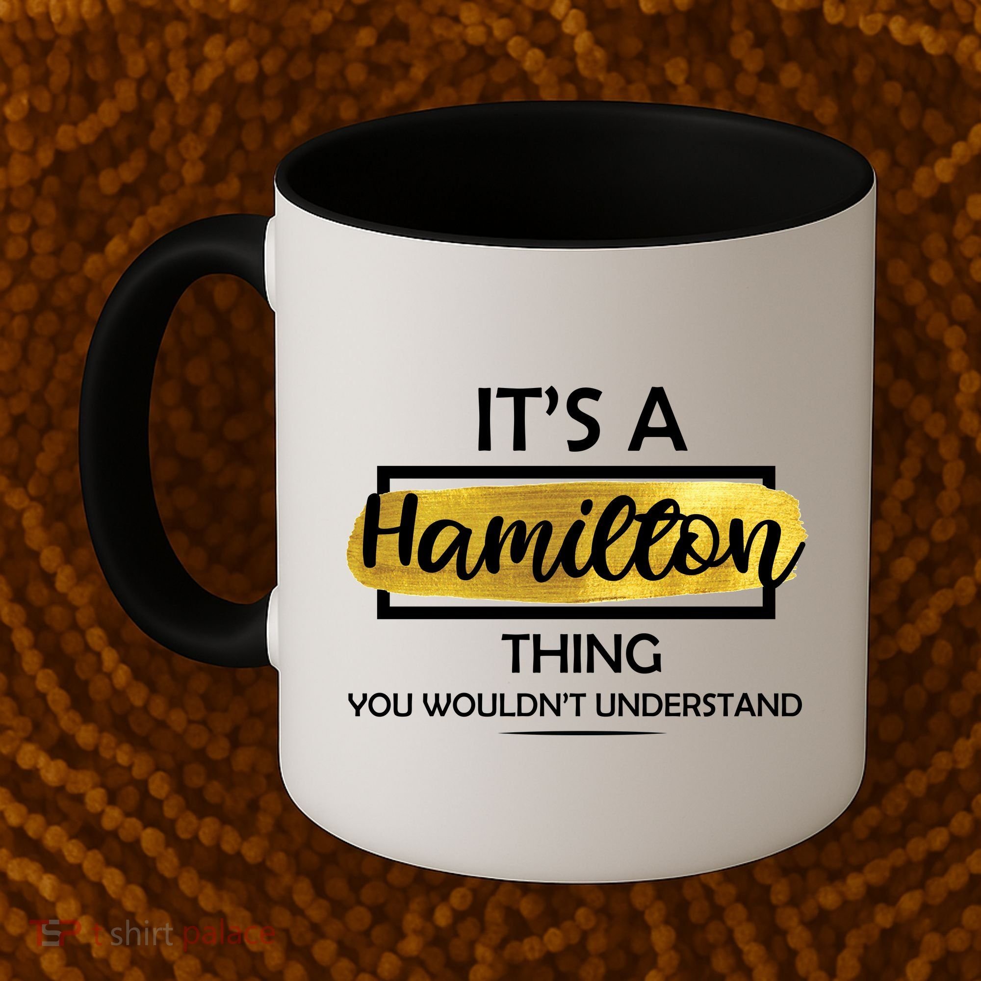 It's A Hamilton Thing  Coffee Mug