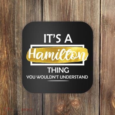 It's A Hamilton Thing  Coaster