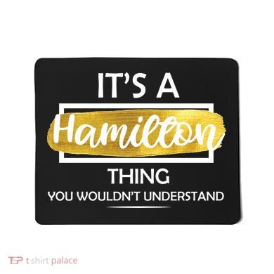 It's A Hamilton Thing  Mousepad