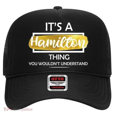 It's A Hamilton Thing  Hat