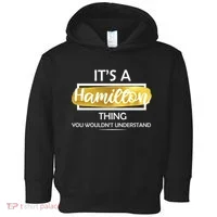 It's A Hamilton Thing  Toddler Hoodie thumb 0