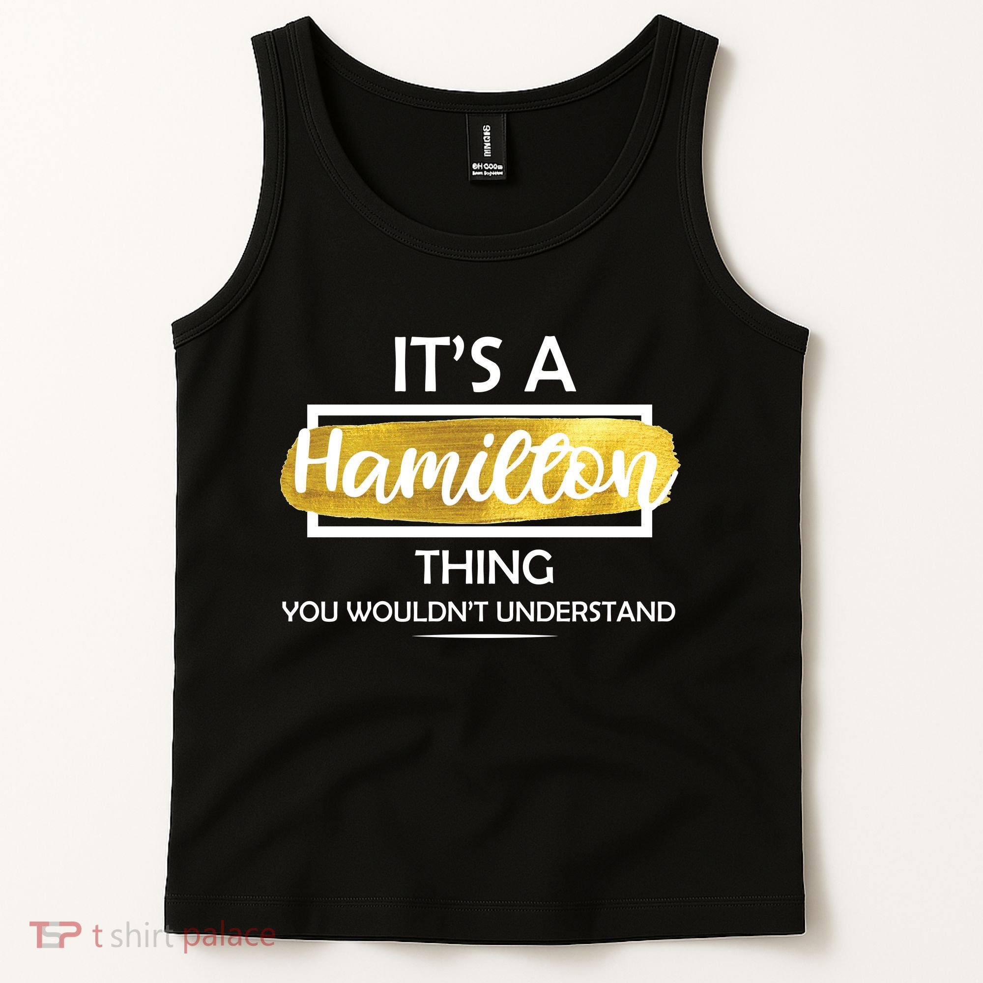 It's A Hamilton Thing  Tank Top
