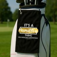 It's A Hamilton Thing  Golf Towel thumb 2