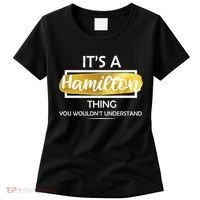 It's A Hamilton Thing  Women's T-Shirt thumb 0