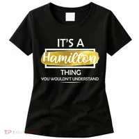 It's A Hamilton Thing  Women's T-Shirt thumb 0
