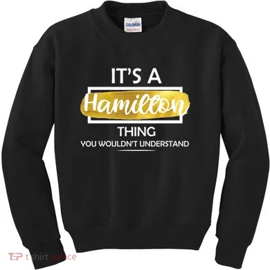 It's A Hamilton Thing  Kids Sweatshirt