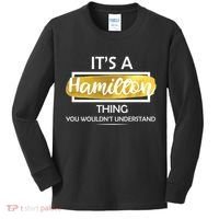 It's A Hamilton Thing  Kids Long Sleeve Shirt thumb 0