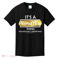It's A Hamilton Thing  Kids T-Shirt thumb 0