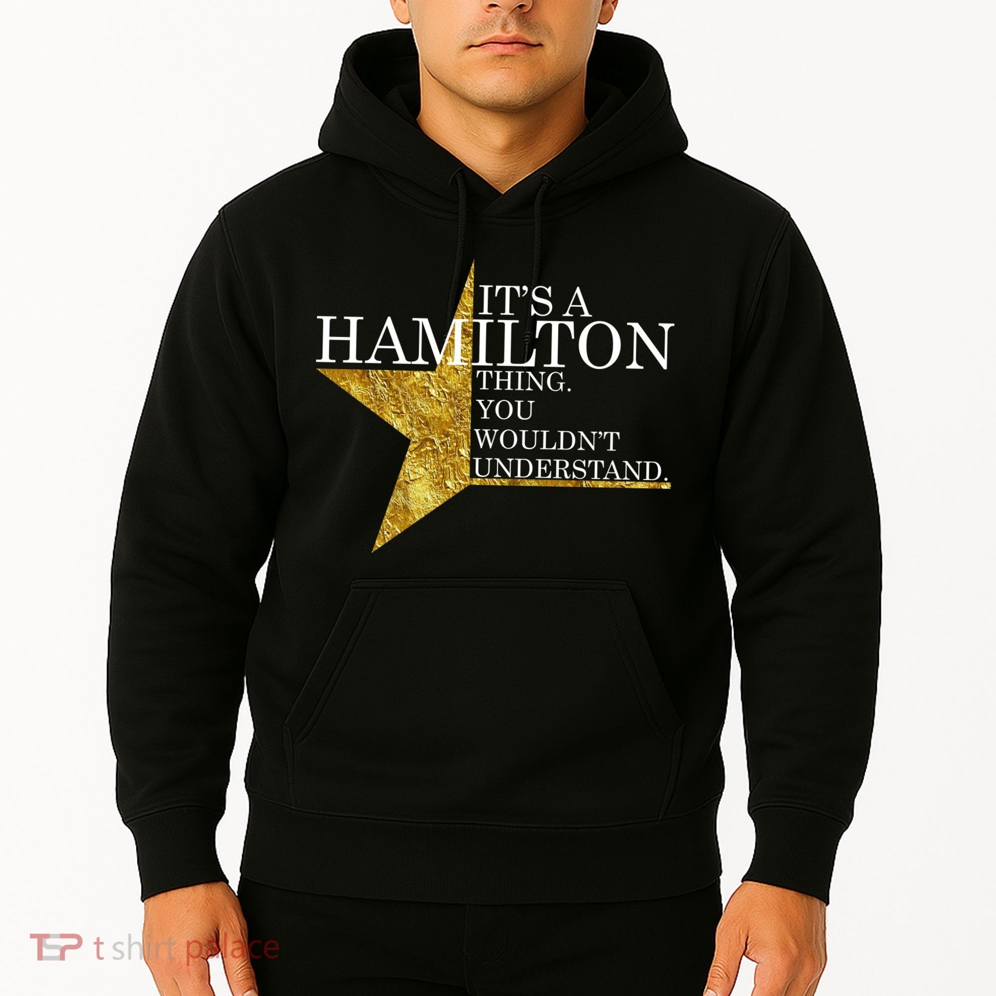 It's A Hamilton Thing You Wouldn't Understand Alexander A Ham Hoodie