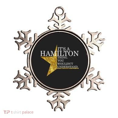 It's A Hamilton Thing You Wouldn't Understand Alexander A Ham Ornament