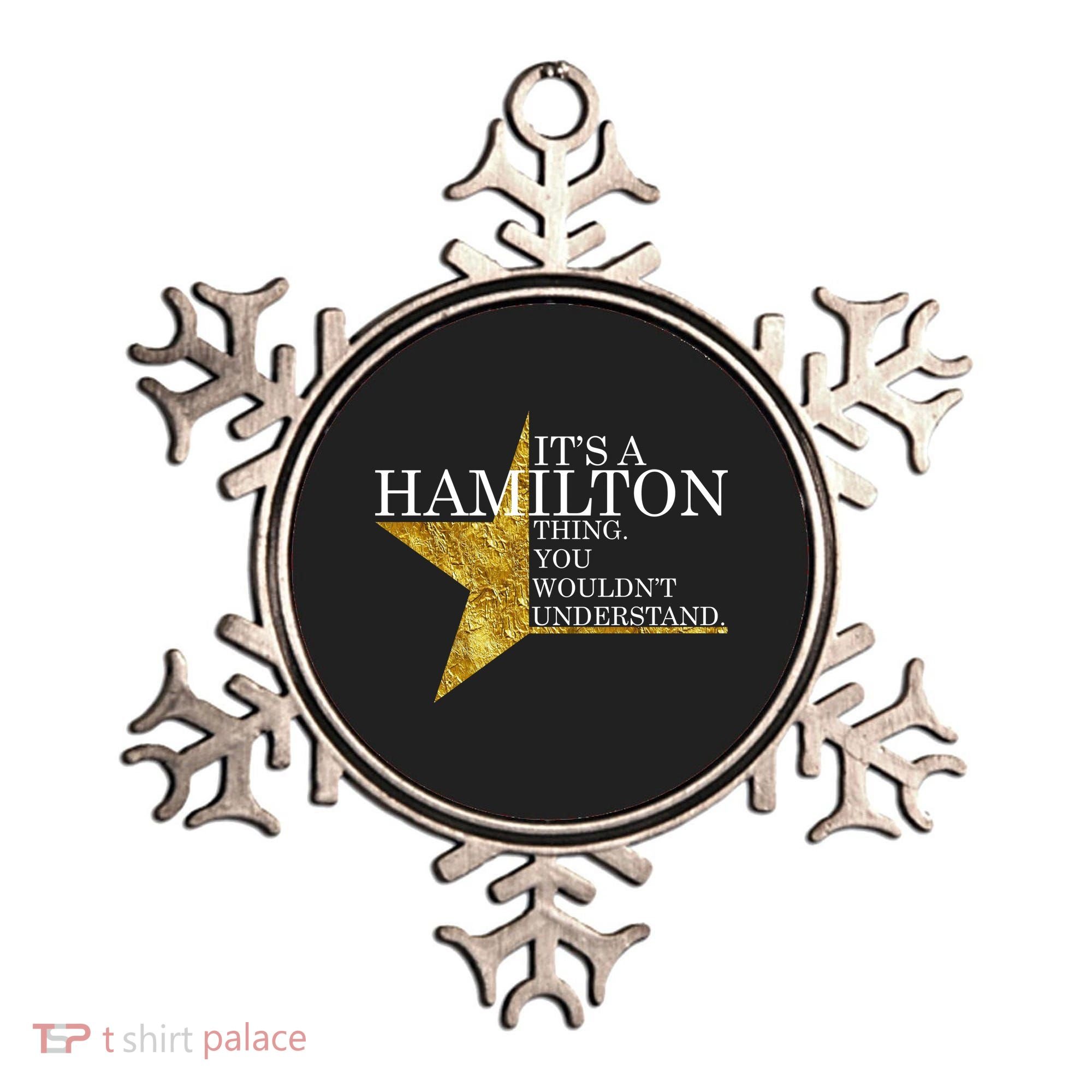 It's A Hamilton Thing You Wouldn't Understand Alexander A Ham Ornament