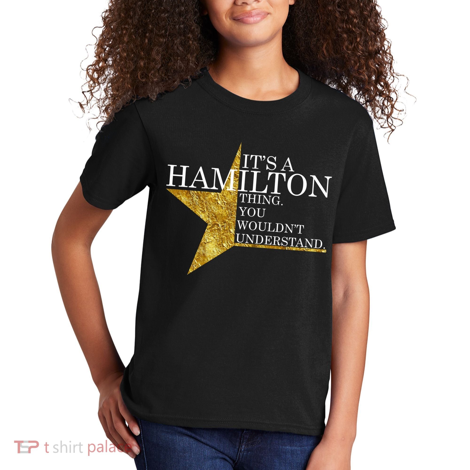 It's A Hamilton Thing You Wouldn't Understand Alexander A Ham Kids T-Shirt