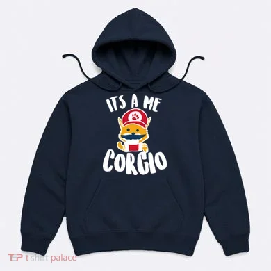 It's A Me Corgio  Hoodie