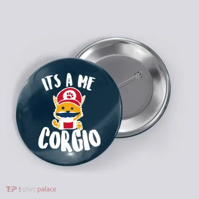 It's A Me Corgio  Button