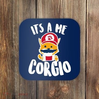 It's A Me Corgio  Coaster